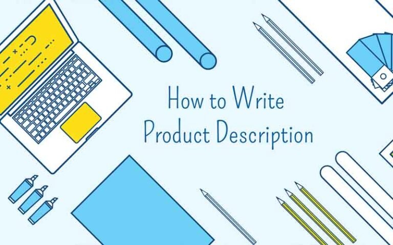 How To Write Product Descriptions To Grow Online Sales?